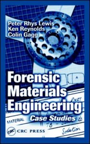 Forensic Materials Engineering