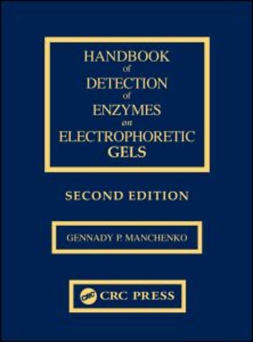 Handbook of Detection of Enzymes on Electrophoretic Gels