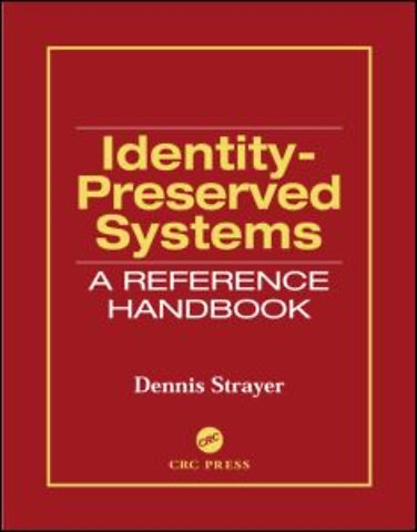 Identity-Preserved Systems
