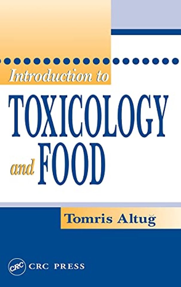Introduction to Toxicology and Food