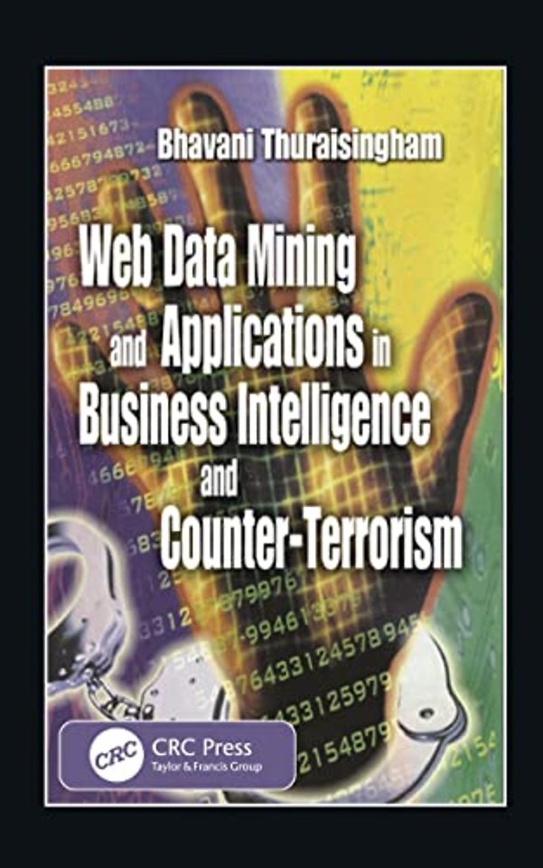 Web Data Mining and Applications in Business Intelligence and Counter-Terrorism