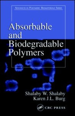 Absorbable and Biodegradable Polymers