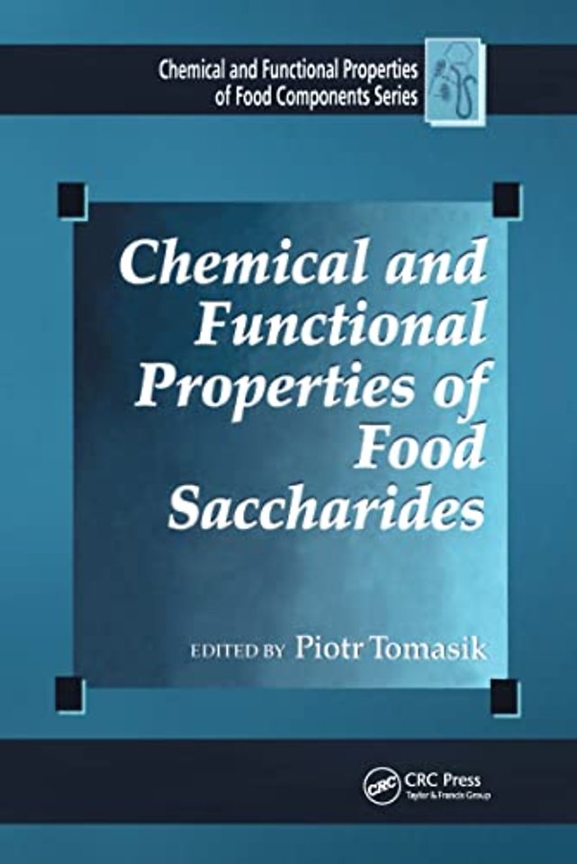 Chemical and Functional Properties of Food Saccharides