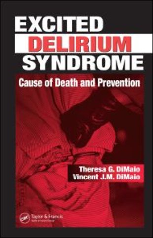 Excited Delirium Syndrome