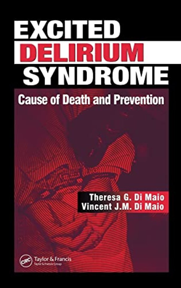 Excited Delirium Syndrome