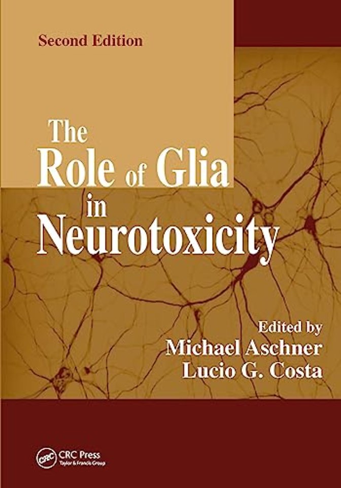 Role of Glia in Neurotoxicity