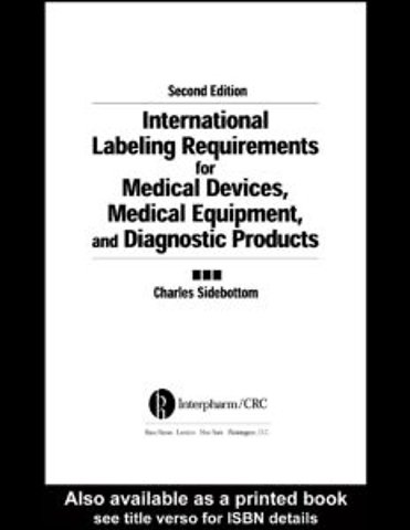 International Labeling Requirements for Medical Devices, Medical Equipment and Diagnostic Products