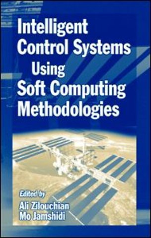 Intelligent Control Systems Using Soft Computing Methodologies