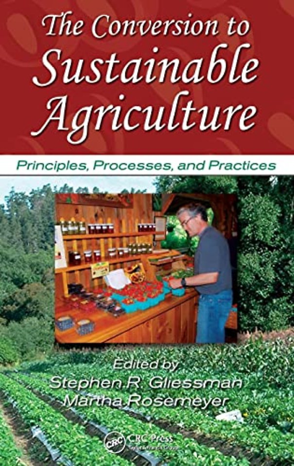 Conversion to Sustainable Agriculture