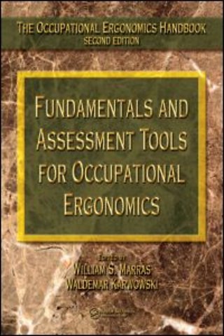 Occupational Ergonomics Handbook, Second Edition