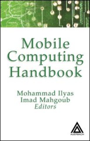 Mobile Computing Handbook