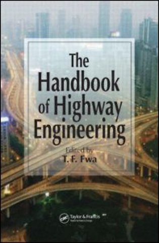 Handbook of Highway Engineering