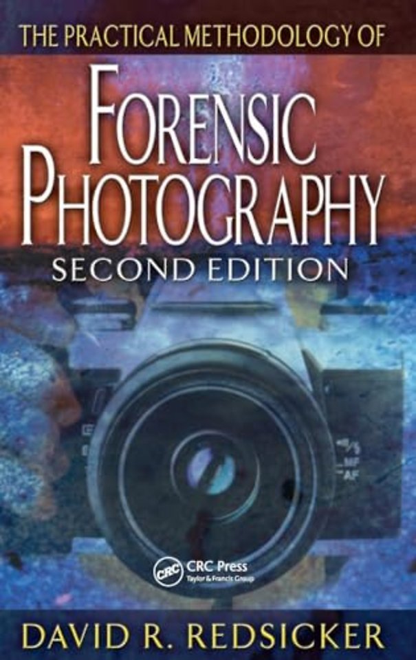 Practical Methodology of Forensic Photography