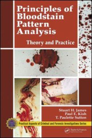 Principles of Bloodstain Pattern Analysis