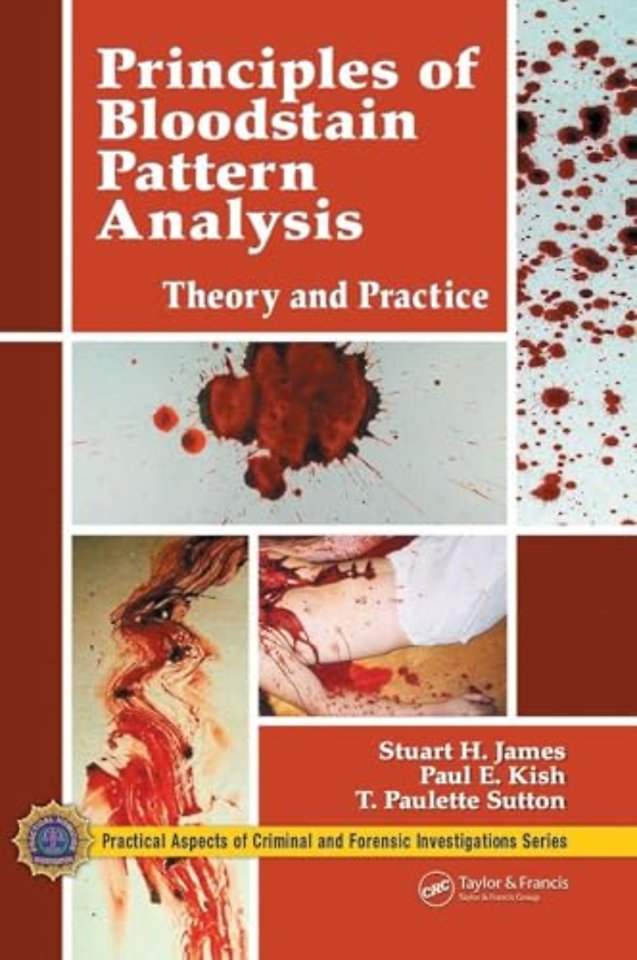 Principles of Bloodstain Pattern Analysis