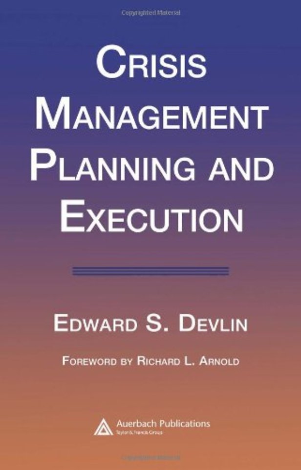 Crisis Management Planning and Execution