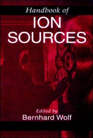 Handbook of Ion Sources
