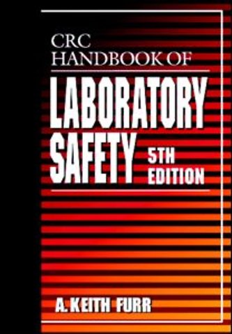 CRC Handbook of Laboratory Safety