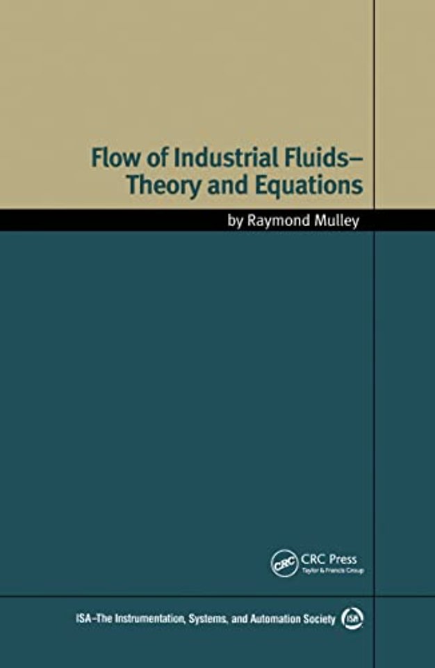 Flow of Industrial Fluids