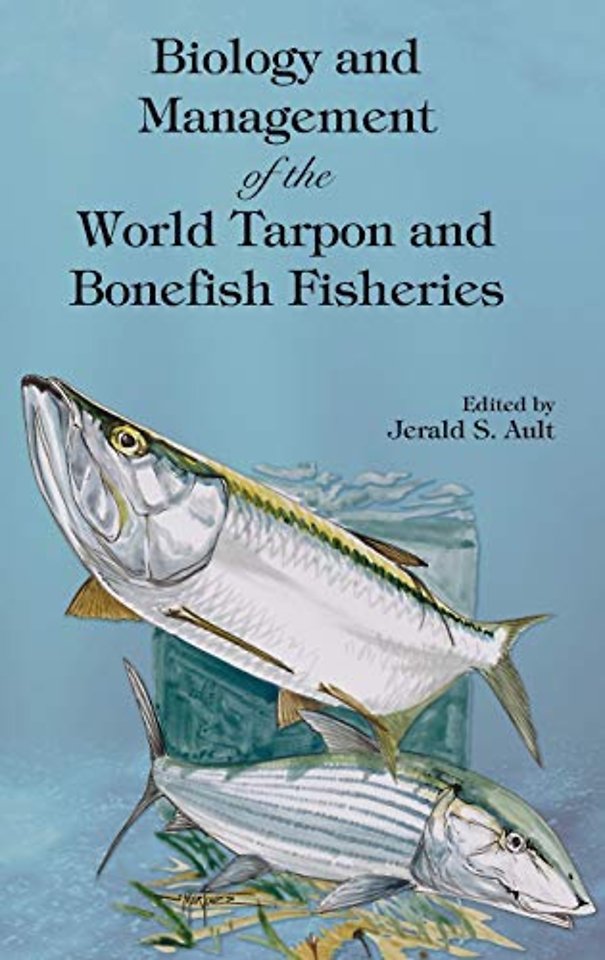 Biology and Management of the World Tarpon and Bonefish Fisheries