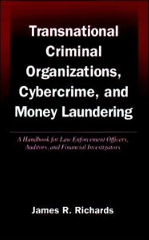 Transnational Criminal Organizations, Cybercrime, and Money Laundering