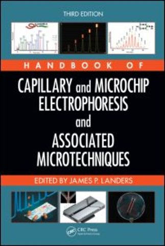 Handbook of Capillary and Microchip Electrophoresis and Associated Microtechniques