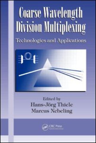 Coarse Wavelength Division Multiplexing