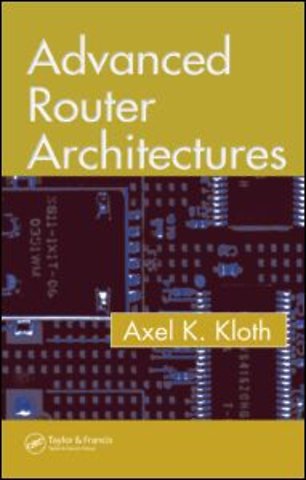 Advanced Router Architectures