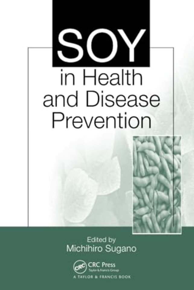 Soy in Health and Disease Prevention