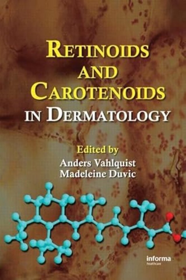 Retinoids and Carotenoids in Dermatology