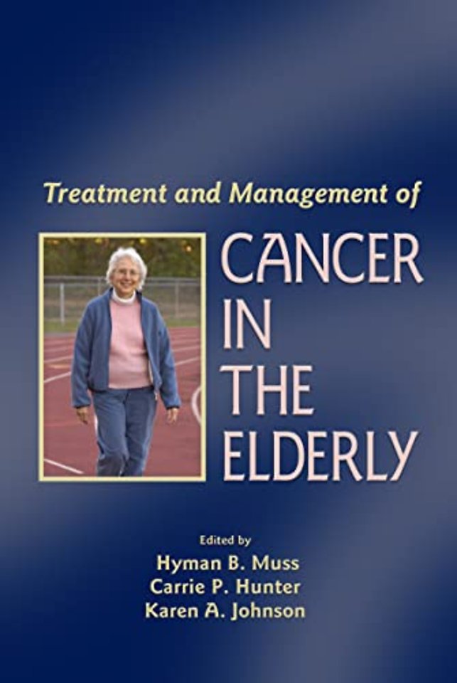 Treatment and Management of Cancer in the Elderly