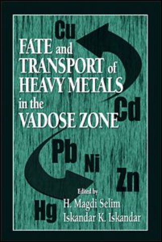 Fate and Transport of Heavy Metals in the Vadose Zone