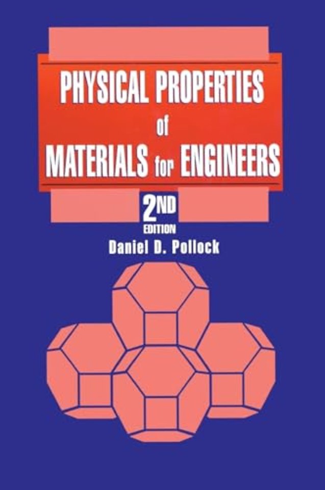 Physical Properties of Materials for Engineers