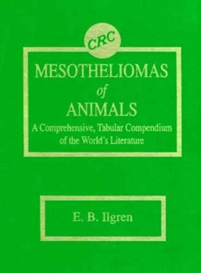 Mesotheliomas of Animals
