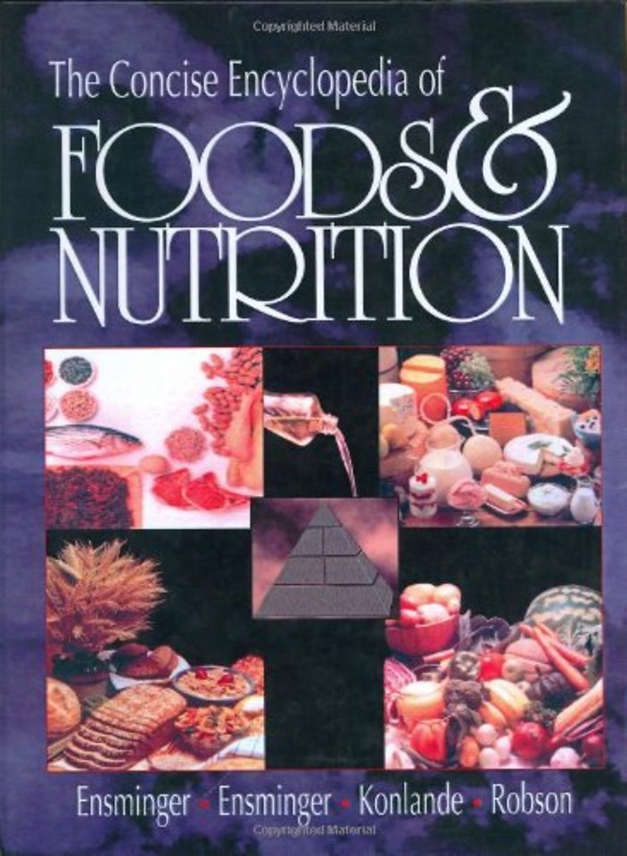 Concise Encyclopedia of Foods & Nutrition