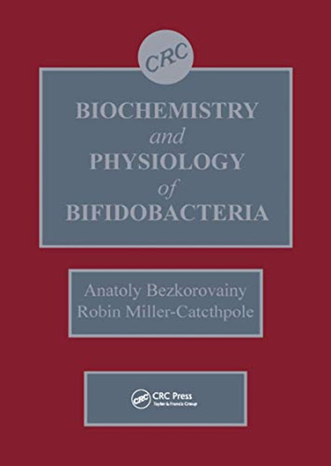 Biochemistry and Physiology of Bifidobacteria