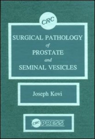 Surgical Pathology of Prostate & Seminal Vesicles