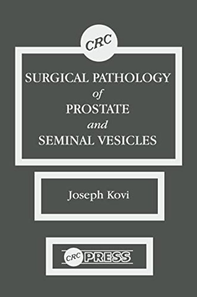 Surgical Pathology of Prostate & Seminal Vesicles