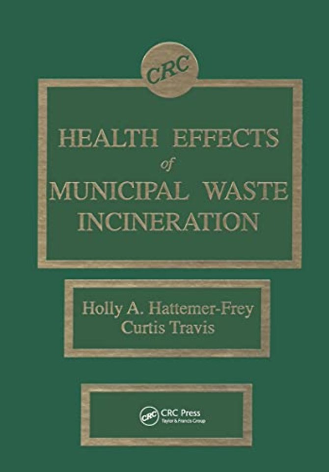 Health Effects of Municipal Waste Incineration