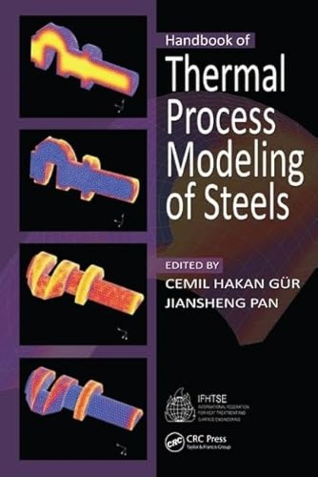 Handbook of Thermal Process Modeling Steels