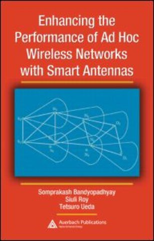 Enhancing the Performance of Ad Hoc Wireless Networks with Smart Antennas