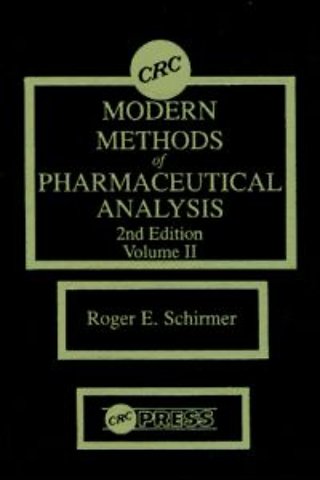 Modern Methods of Pharmaceutical Analysis, Second Edition, Volume II