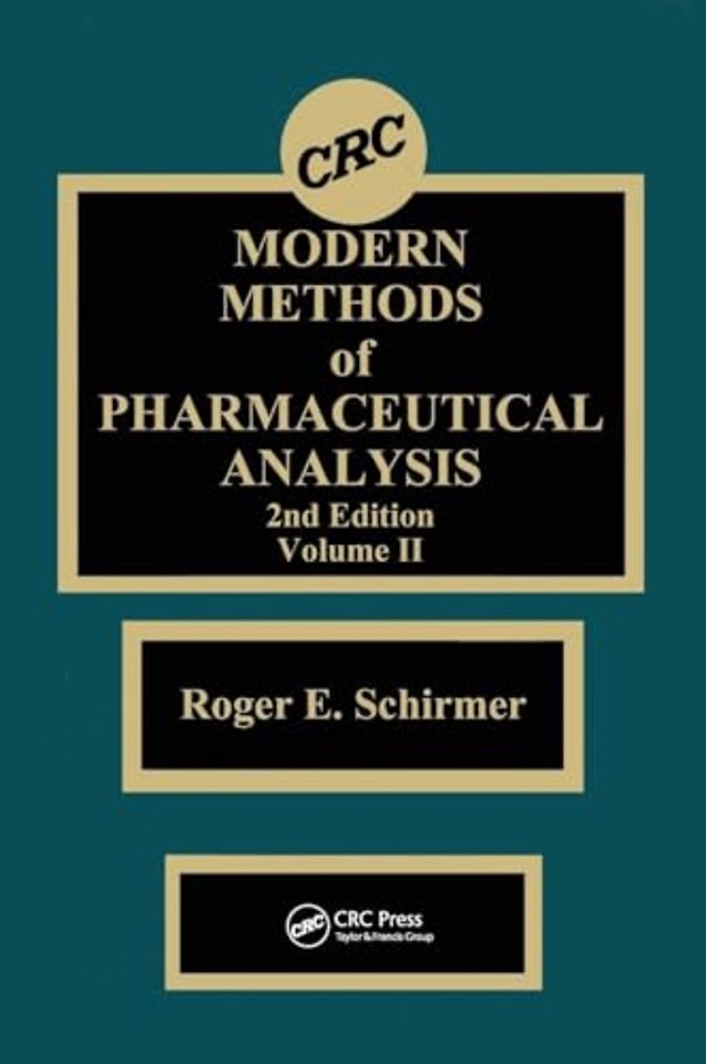Modern Methods of Pharmaceutical Analysis, Second Edition, Volume II