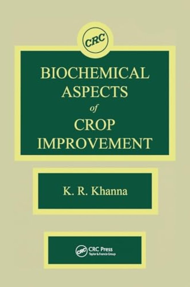 Biochemical Aspects of Crop Improvement