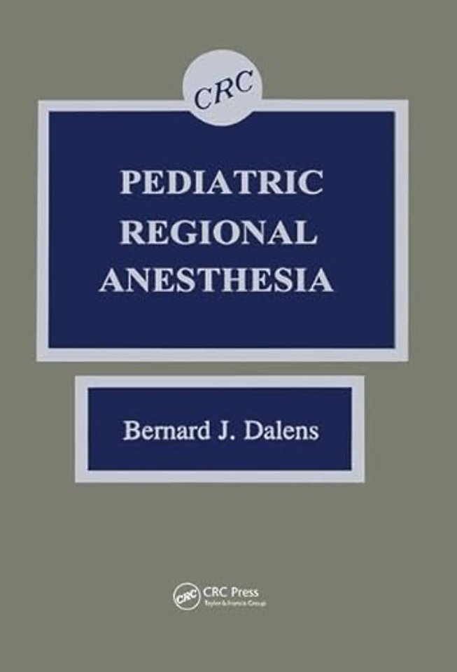 Pediatric Regional Anesthesia