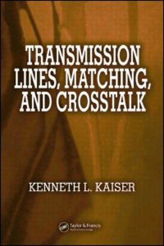 Transmission Lines, Matching, and Crosstalk