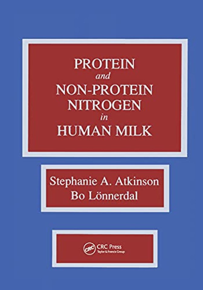 Proteins and Non-protein Nitrogen in Human Milk