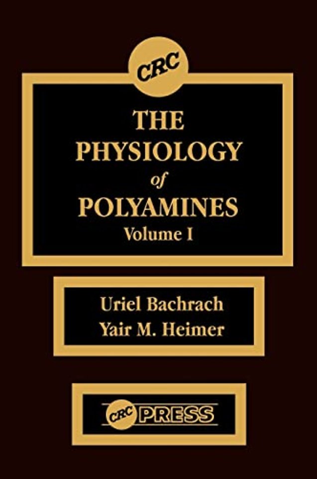 Physiology of Polyamines, Volume I