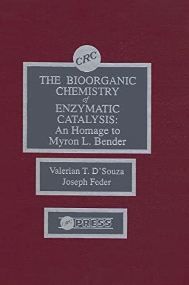 Biorganic Chemistry of Enzymatic Catalysis