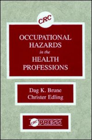Occupational Hazards in the Health Professions
